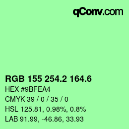 カラーコード: RGB 155 254.2 164.6 | qconv.com