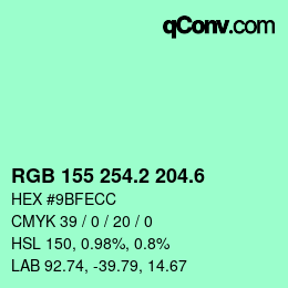 カラーコード: RGB 155 254.2 204.6 | qconv.com