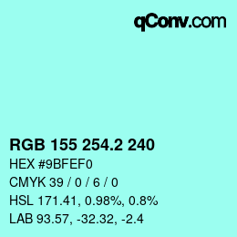 カラーコード: RGB 155 254.2 240 | qconv.com