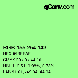 カラーコード: RGB 155 254 143 | qconv.com