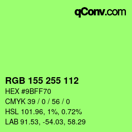 Color code: RGB 155 255 112 | qconv.com