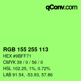 Color code: RGB 155 255 113 | qconv.com