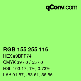 カラーコード: RGB 155 255 116 | qconv.com