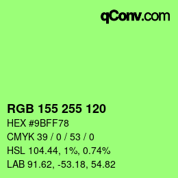 Color code: RGB 155 255 120 | qconv.com