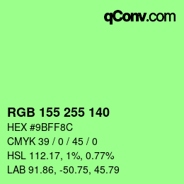 Color code: RGB 155 255 140 | qconv.com