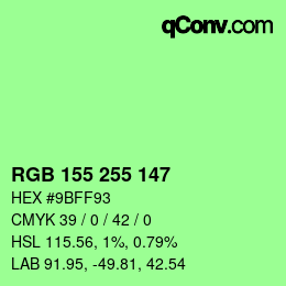 Color code: RGB 155 255 147 | qconv.com