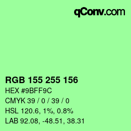 颜色代码: RGB 155 255 156 | qconv.com