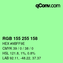 Color code: RGB 155 255 158 | qconv.com