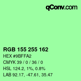 カラーコード: RGB 155 255 162 | qconv.com