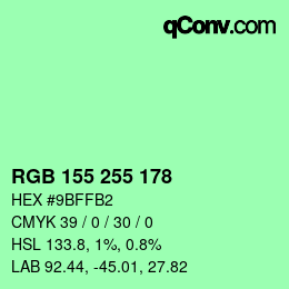 カラーコード: RGB 155 255 178 | qconv.com