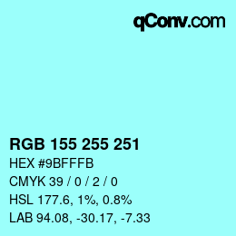 Color code: RGB 155 255 251 | qconv.com