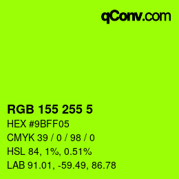 Color code: RGB 155 255 5 | qconv.com