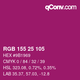 Color code: RGB 155 25 105 | qconv.com