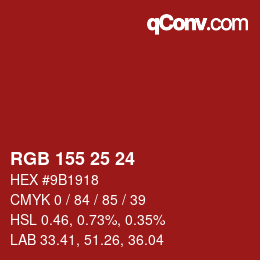 Color code: RGB 155 25 24 | qconv.com