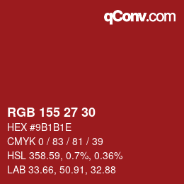 カラーコード: RGB 155 27 30 | qconv.com