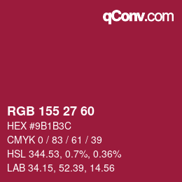 Color code: RGB 155 27 60 | qconv.com