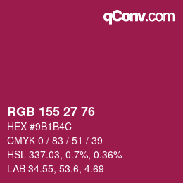 Color code: RGB 155 27 76 | qconv.com