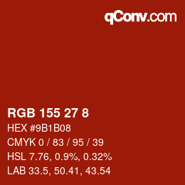 カラーコード: RGB 155 27 8 | qconv.com