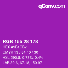 カラーコード: RGB 155 28 178 | qconv.com
