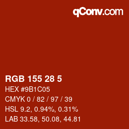 颜色代码: RGB 155 28 5 | qconv.com