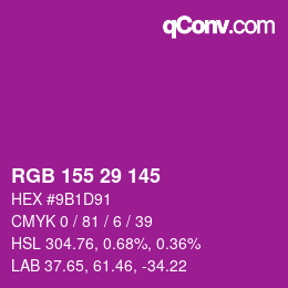 カラーコード: RGB 155 29 145 | qconv.com