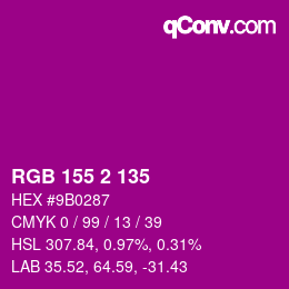 Color code: RGB 155 2 135 | qconv.com