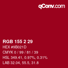 カラーコード: RGB 155 2 29 | qconv.com