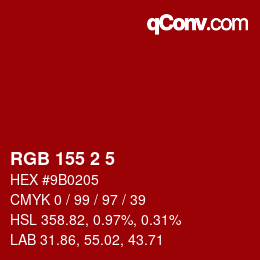 カラーコード: RGB 155 2 5 | qconv.com
