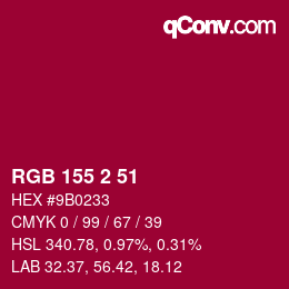 カラーコード: RGB 155 2 51 | qconv.com