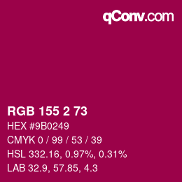 Color code: RGB 155 2 73 | qconv.com