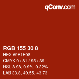 カラーコード: RGB 155 30 8 | qconv.com
