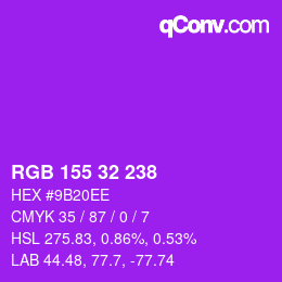 カラーコード: RGB 155 32 238 | qconv.com