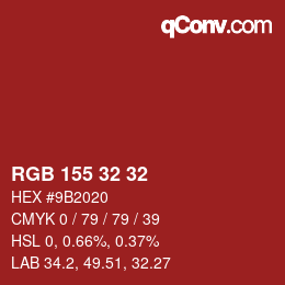 カラーコード: RGB 155 32 32 | qconv.com