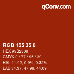 カラーコード: RGB 155 35 8 | qconv.com