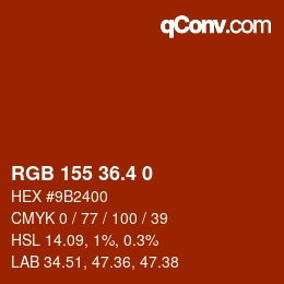 カラーコード: RGB 155 36.4 0 | qconv.com