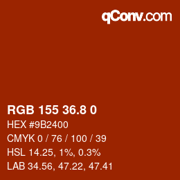 カラーコード: RGB 155 36.8 0 | qconv.com