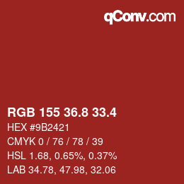 カラーコード: RGB 155 36.8 33.4 | qconv.com