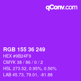 カラーコード: RGB 155 36 249 | qconv.com