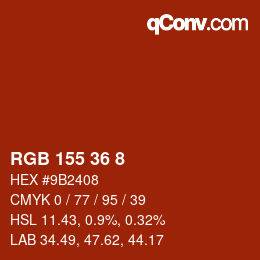 カラーコード: RGB 155 36 8 | qconv.com