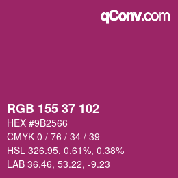 颜色代码: RGB 155 37 102 | qconv.com