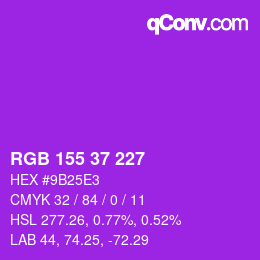 カラーコード: RGB 155 37 227 | qconv.com
