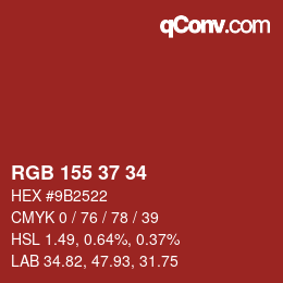 カラーコード: RGB 155 37 34 | qconv.com