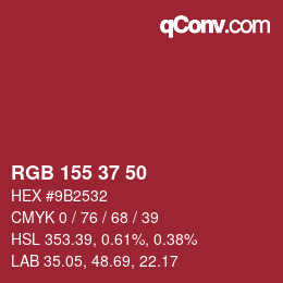 Color code: RGB 155 37 50 | qconv.com