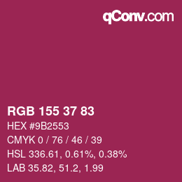 カラーコード: RGB 155 37 83 | qconv.com
