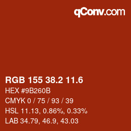 カラーコード: RGB 155 38.2 11.6 | qconv.com