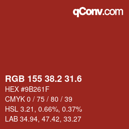 カラーコード: RGB 155 38.2 31.6 | qconv.com
