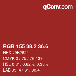 カラーコード: RGB 155 38.2 36.6 | qconv.com