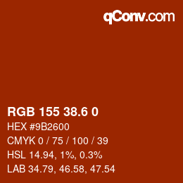 カラーコード: RGB 155 38.6 0 | qconv.com