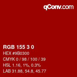 Color code: RGB 155 3 0 | qconv.com