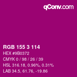 カラーコード: RGB 155 3 114 | qconv.com